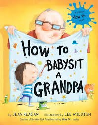 How to Babysit a Grandpa Hard Cover