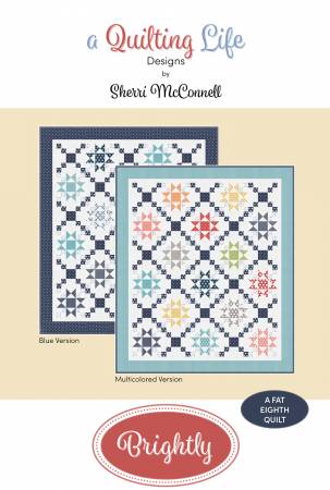 Brightly Quilt Pattern