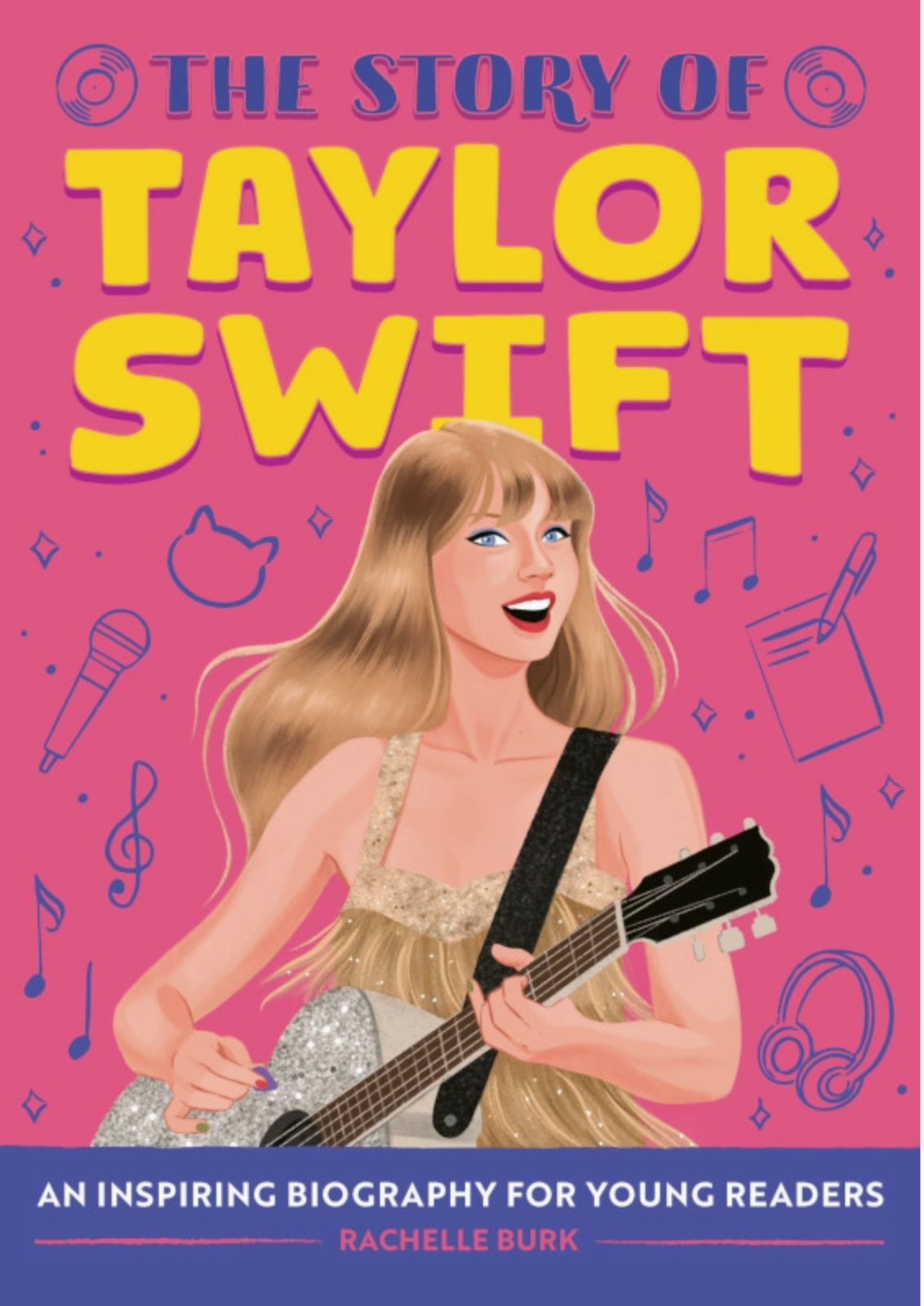 The Story of Taylor Swift