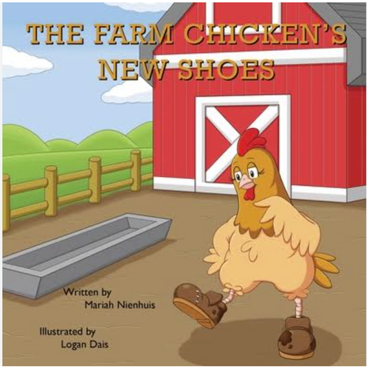 The Farm Chicken's New Shoes