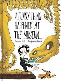 A Funny Thing Happened at the Museum...