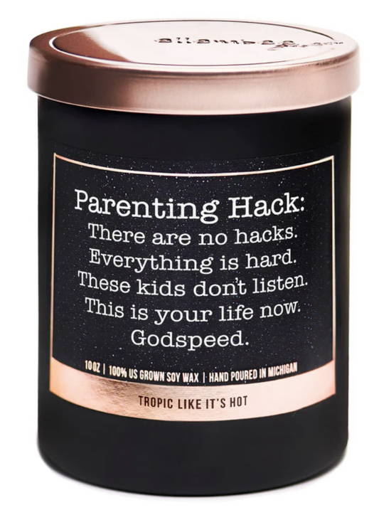 Candle: Parenting Hack...there are no hacks